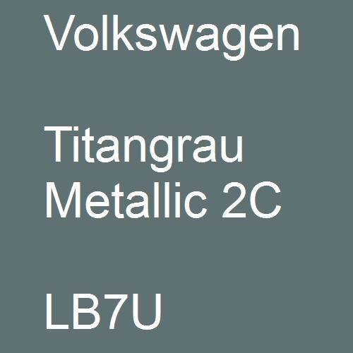 Volkswagen, Titangrau Metallic 2C, LB7U.